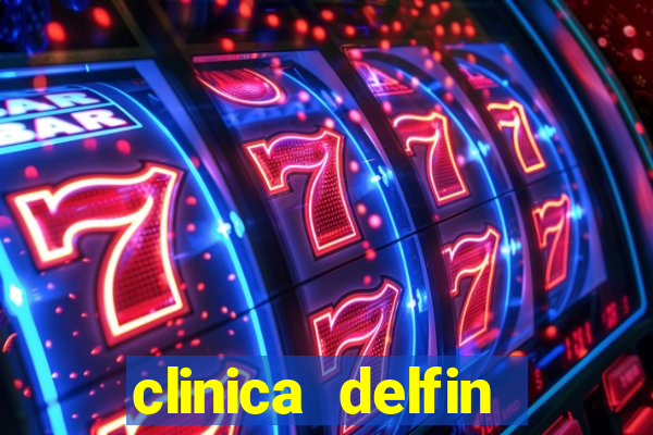 clinica delfin itaigara salvador